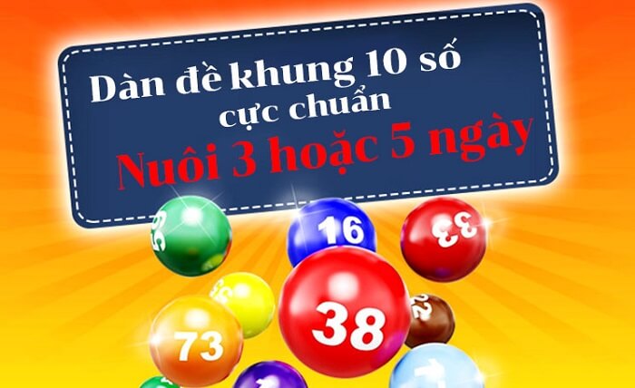 Các bí kíp chơi dàn đề thắng tuyệt đối anh em nên áp dụng dàn đề khung 10 số